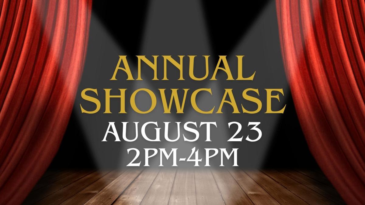 picture of stage with text announcing the annual showcase on August 23 from 2-4pm
